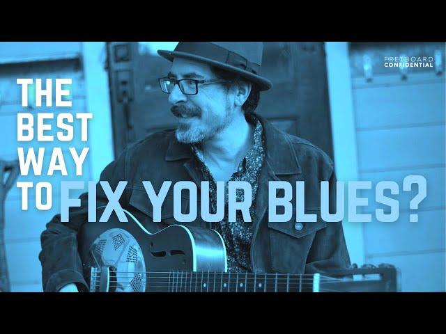 The Best Way To Fix Your Blues?