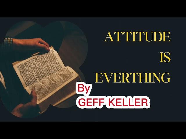 Audiobook summary in Hindi Attitude is Everything by GEFF Keller