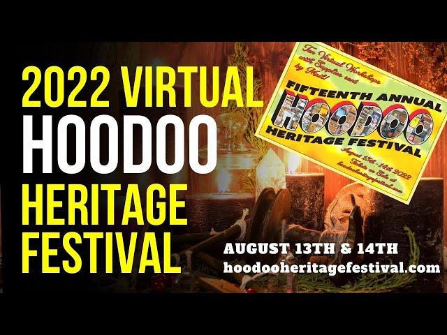 2022 Virtual Hoodoo Heritage Festival - Papa Gee commercial