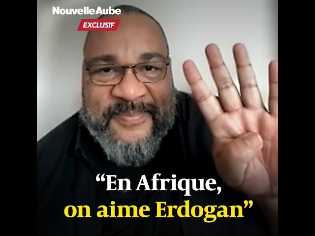 Dieudonné: “En Afrique, on aime Erdogan”