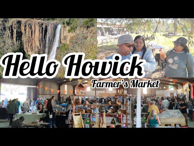 We fell in love with Howick || Original farmer's market in a barn || Legendary waterfalls || KZN