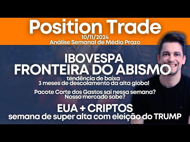 Position Trade com Danillo Fratta | 10/11/2024 | Destaques TRAD3 AMBP3 GOAU4 GGBR4 BBDC4 CRFB3 BRKM5