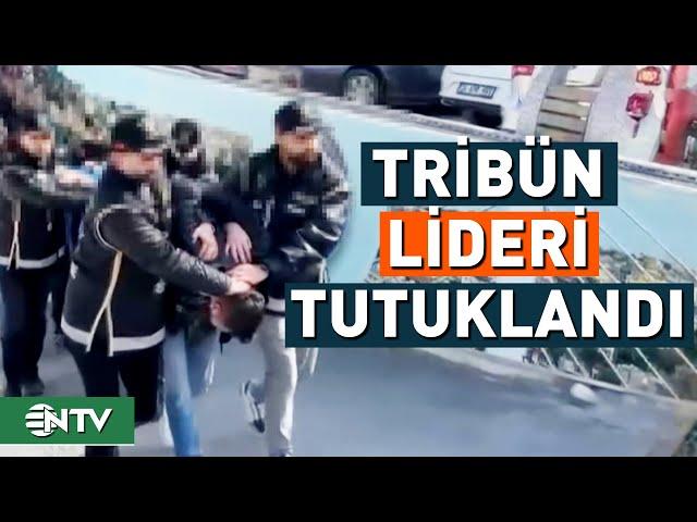 Fenerbahçe Tribün Lideri Cem Gölbaşı Neden Tutuklandı? | NTV