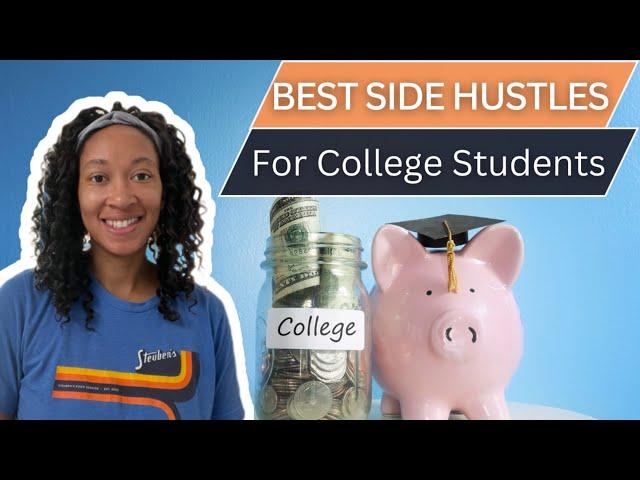 5 Best Side Hustles for College Students in 2024 | Make Money While You Study!