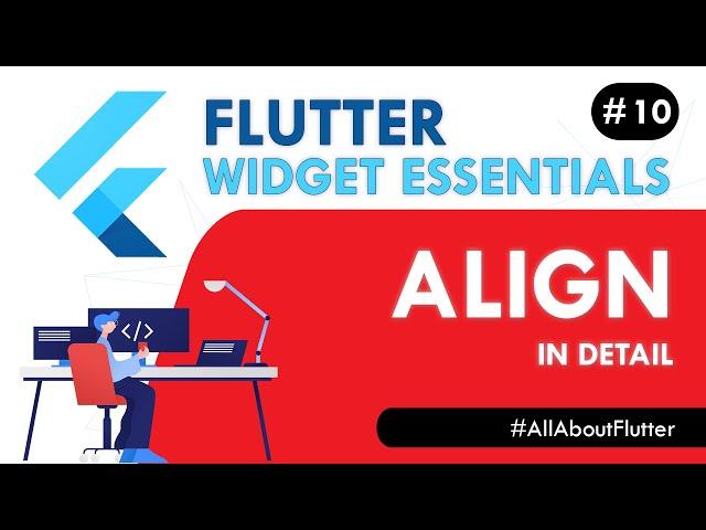 Flutter Align Widget - Flutter Widget Essentials #10 | Flutter UI Design Tutorial