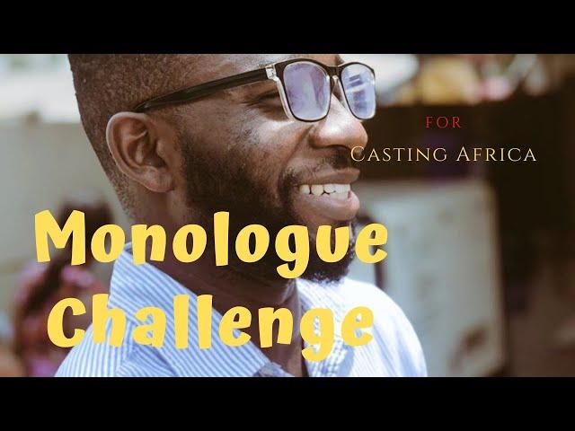 Acting Monologue | Audition tape - Amu Mawutoh