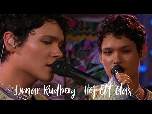 Omar Rudberg - Höj Ett Glas | Live (Swedish lyrics & English Sub)