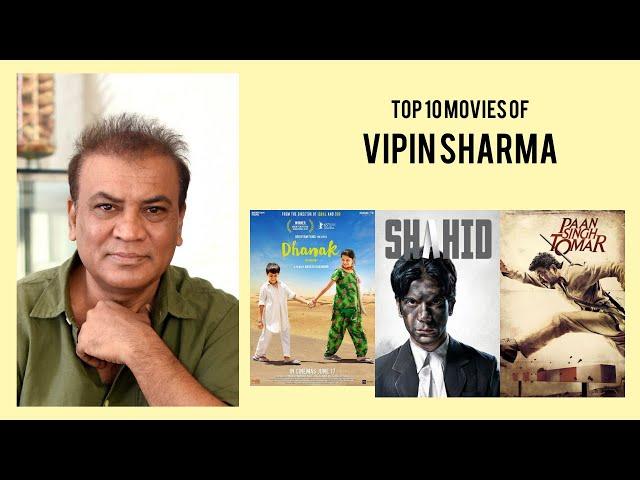 Vipin Sharma Top 10 Movies of Vipin Sharma| Best 10 Movies of Vipin Sharma