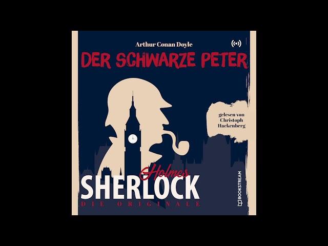 Sherlock Holmes: Die Klassiker | Der schwarze Peter (Komplettes Hörbuch)