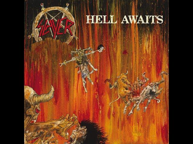 Slayer - Hell Awaits [1985] [Full Album]