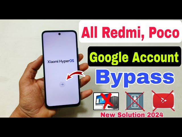 2024- All Redmi, Poco Xiaomi HyperOS FRP Bypass | Android 14 | All Redmi Poco Google Account Bypass