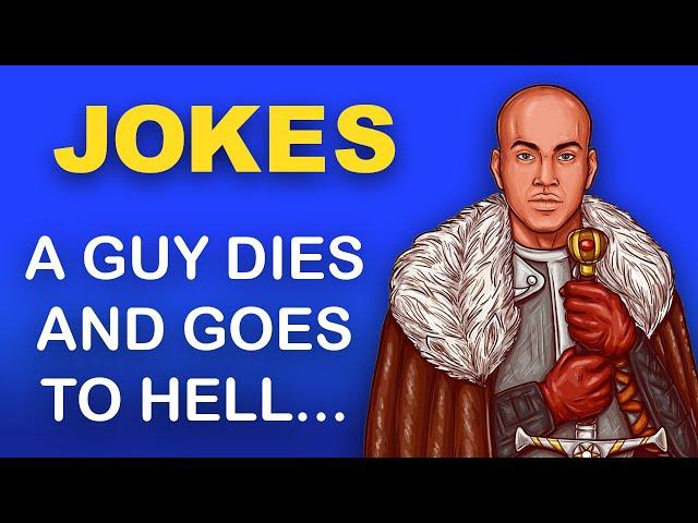 funny jokes : A guy dies and goes to hell, and meets Satan...