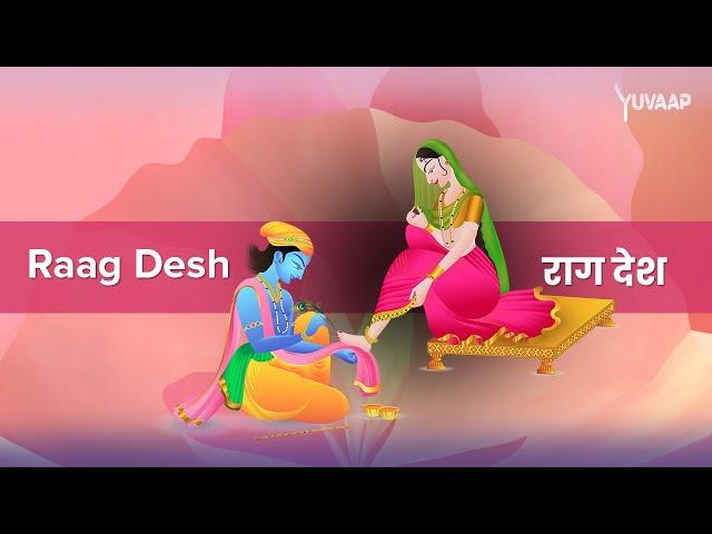 राग देश - Raag Desh/Raga Des | Healing & Soothing Raga Music of Indian Classical Music Therapy