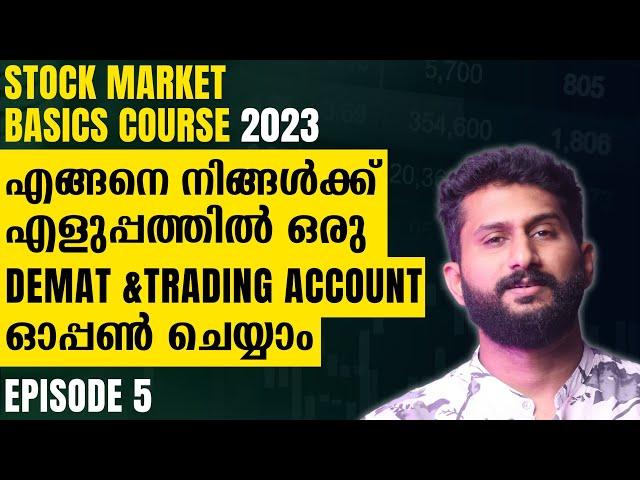 എങ്ങനെ നിങ്ങൾക്ക് എളുപ്പത്തിൽ ഒരു demat and trading account open ചെയ്യണം | Episode 5