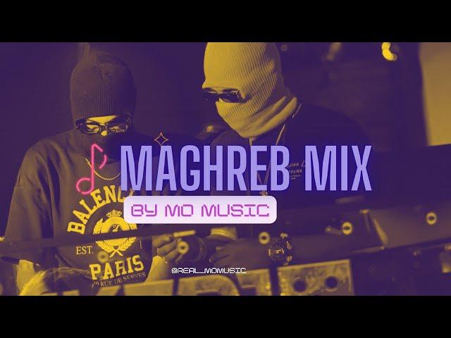 Maghreb mix K.J X Toto X Bello X Inkonnu X Serhani X Nordo X Zina X Lacrim X Montana X Houssem by Mo