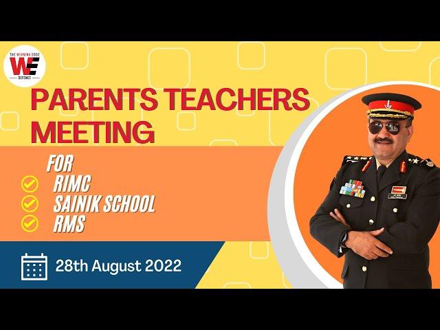 The Winning Edge RIMC-SAINIK School Parent-Teacher Meeting August 2022