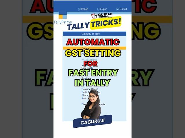 Automatic GST setting for fast entry in Tally #shorts