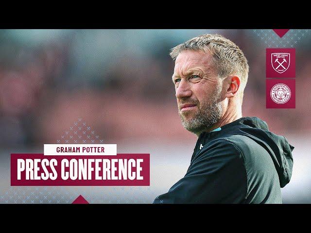 "We Need to Get Results" | Graham Potter's Press Conference | West Ham v Leicester