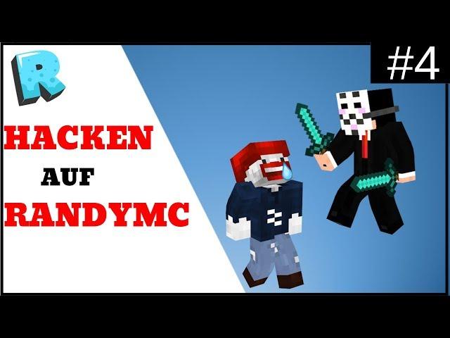 HACKEN auf RANDYMC #4