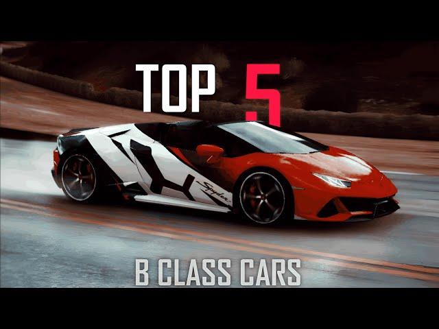 Top 5 Best B Class Cars For Beginner | Asphalt 9: Legends