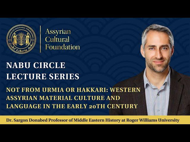 Nabu Circle: Dr. Sargon Donabed, PhD