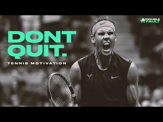 Nadal Keep Grinding | Motivational Tennis Video ᴴᴰ