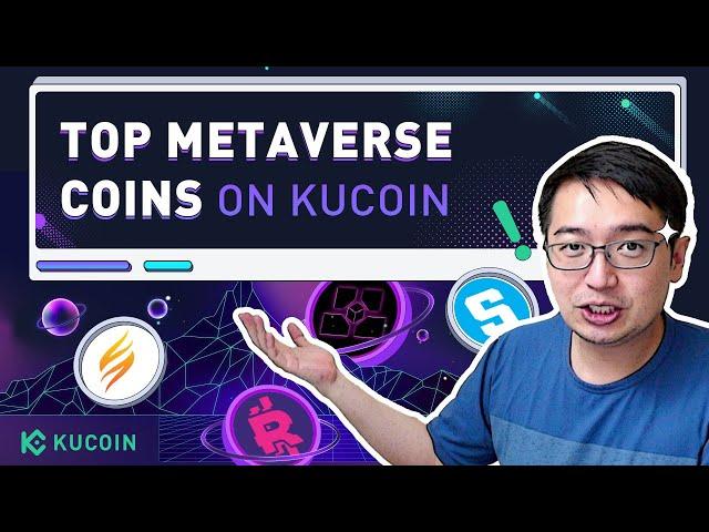 Top Metaverse Coins on KuCoin