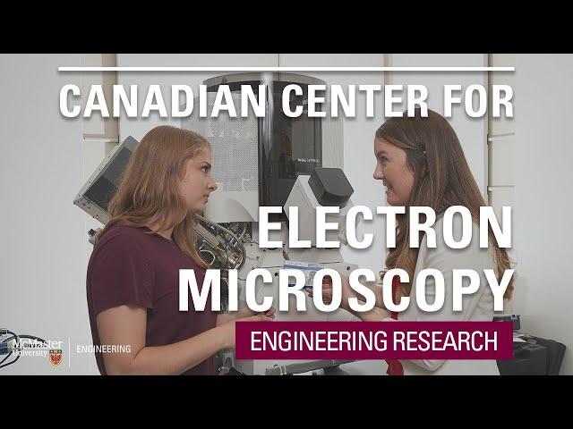 Canadian Centre for Electron Microscopy | McMaster Engineering