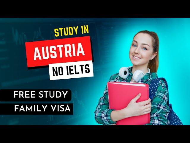 Study in AUSTRIA | NO IELTS | Study FREE [Ultimate Student Guide]