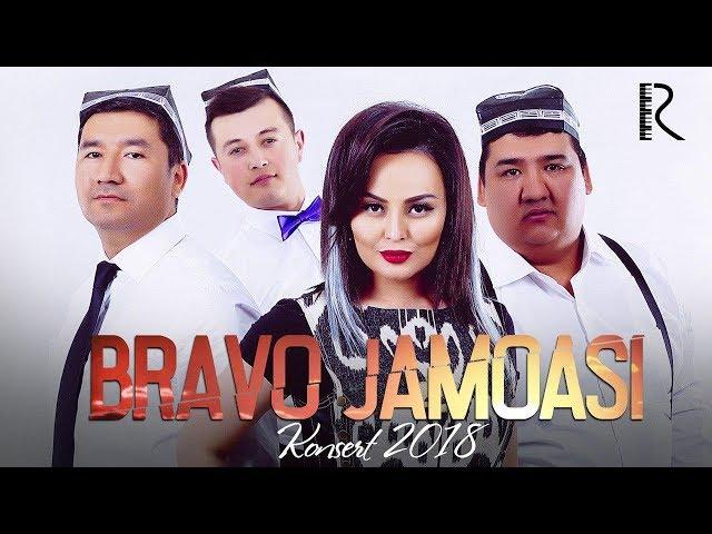 BRAVO JAMOASI KONSERT DASTURI 2018