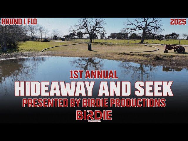 1st Annual Hideaway and Seek | ROUND1F10 | Stevens, Burridge, Mason, Keith