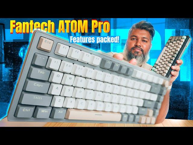 Fantech Atom Pro series Keyboards review || Hot-swappable tri-mode mechanical board!