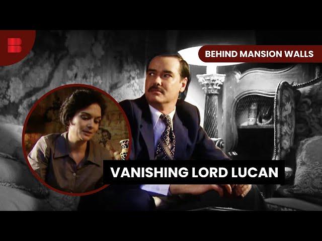 The Lucan Murder Investigation - Behind Mansion Walls - S02 EP10 - True Crime