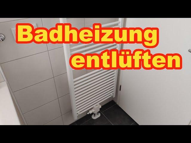 Badheizung entlüften (Badheizkörper) - so einfach geht's (Anleitung)