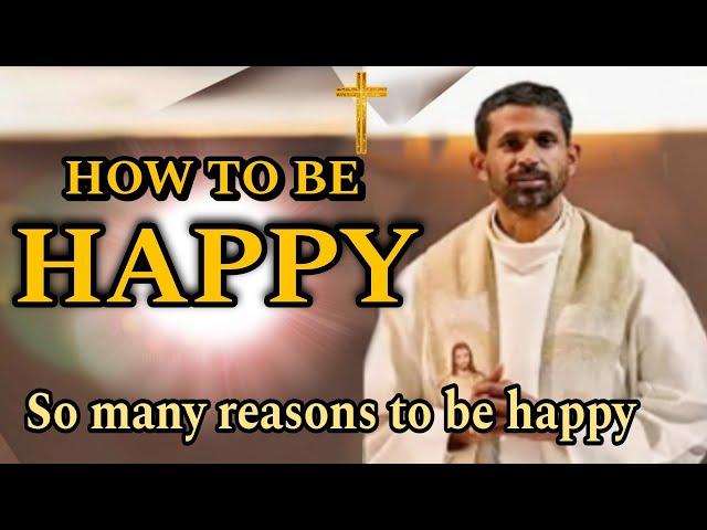 Are you seeking for happiness. Fr-Antony-Parankimalil VC