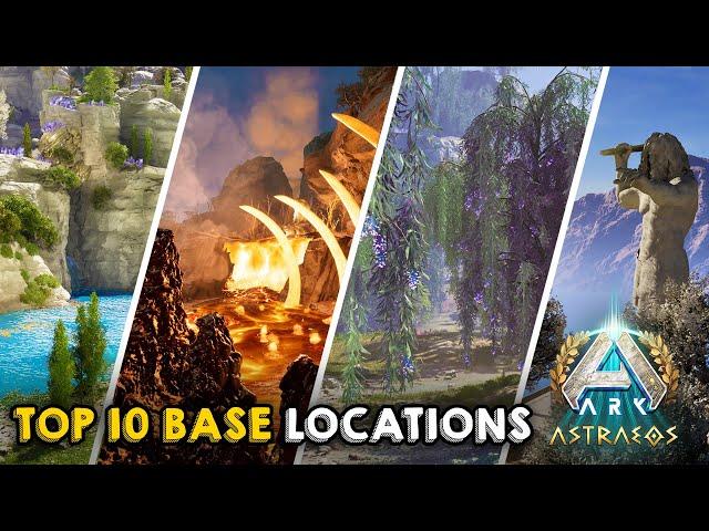 Top 10 Best Base Locations on Astraeos | ARK Survival Ascended!