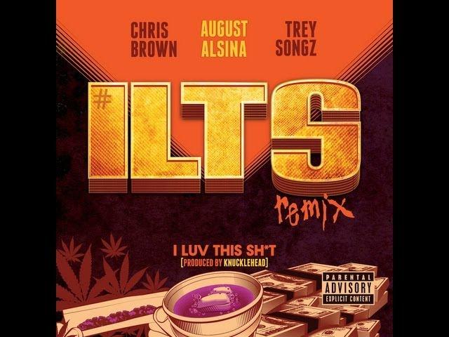 August Alsina ft. Chris Brown & Trey Songz- "I Luv This Shit" [REMIX]