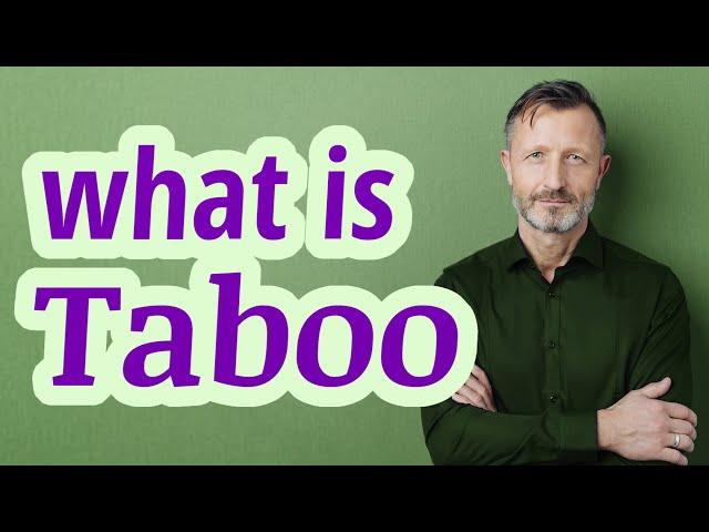 Taboo | Definition of taboo