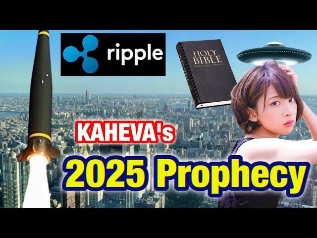 KAHEVA's 2025 Prophecy