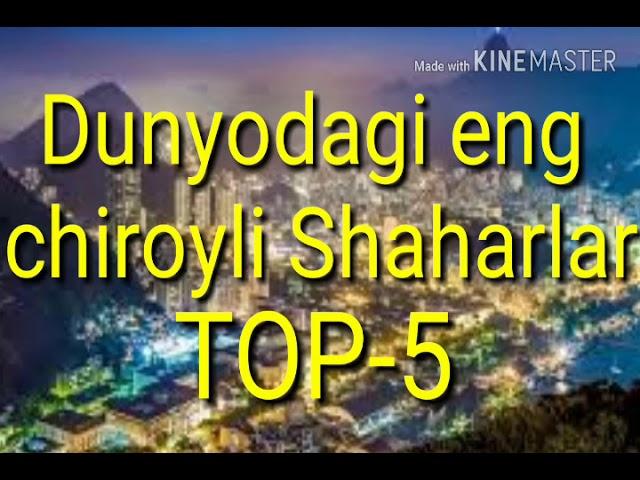 DUNYODAGI ENG CHIROYLI SHAHARLAR TOP-5