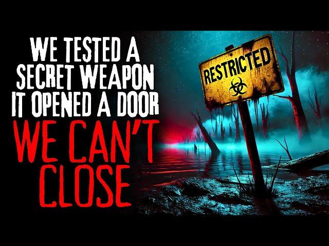 "We Tested a SECRET WEAPON, It Opened a Door We Can't Close" | Creepypasta ASMR