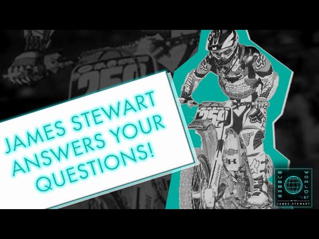 Q&A w/ JS7! / Bubba's World w/ James Stewart