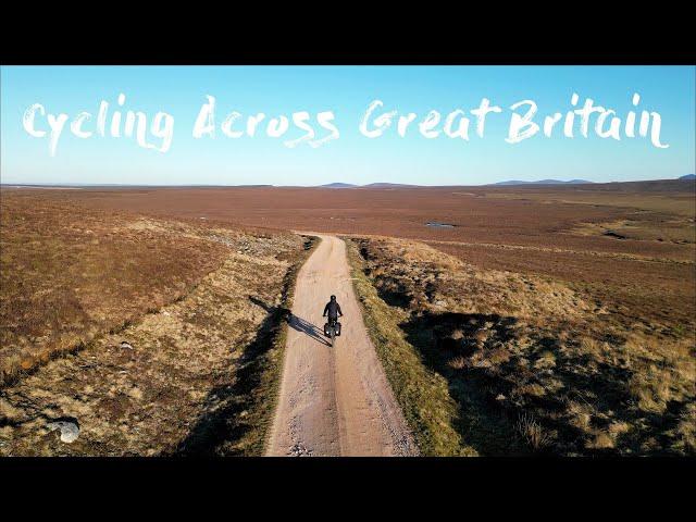 Cycling Alone Across Great Britain (Part 5 of 5)