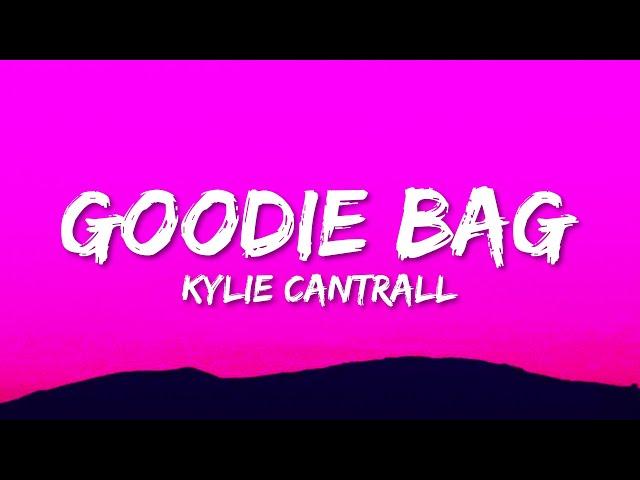 Kylie Cantrall - Goodie Bag (Lyrics)