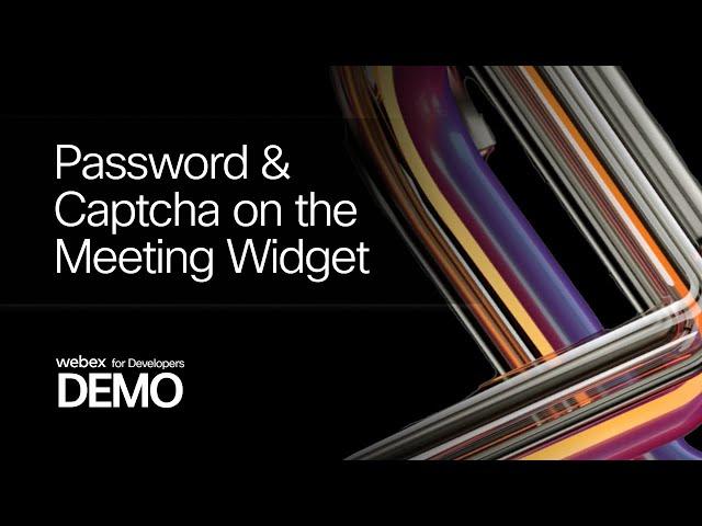 Password & Captcha on the Meeting Widget