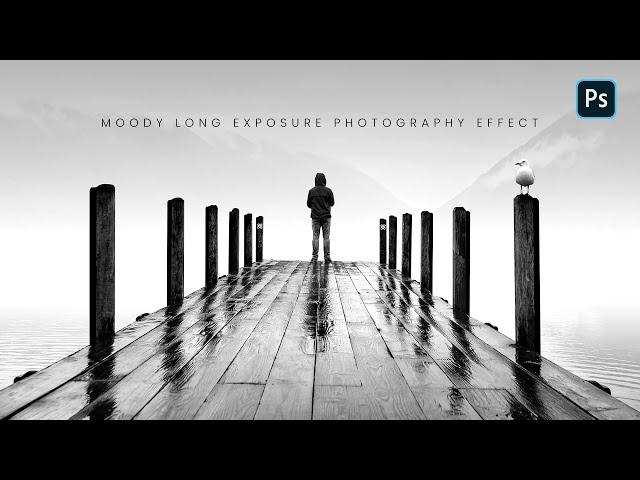 Moody Long Exposure Photography Effect in Photoshop | Photoshop Vibes