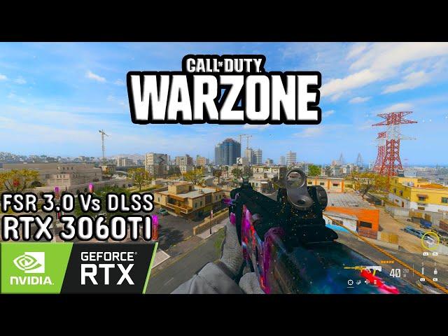 Call Of Duty Warzone 3 - RTX 3060TI RYZEN 7 5800X - FSR 3.0 Vs. DLSS 1440P