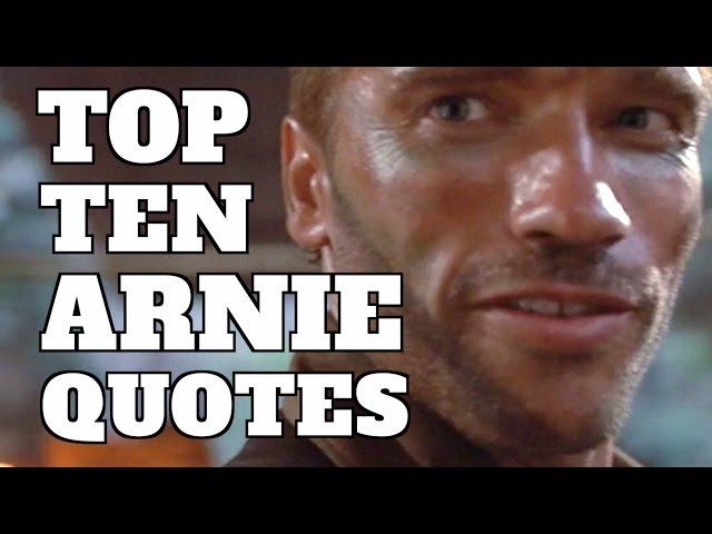 Top 10 Best Arnold Schwarzenegger Movie Quotes (Quickie)