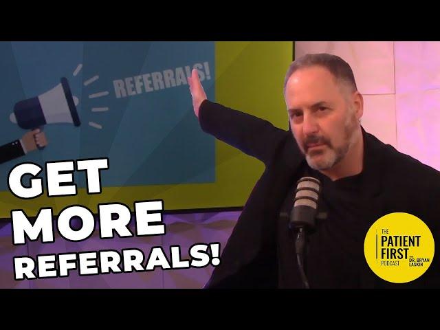 3 Ways To Get More Referrals From Your Patients