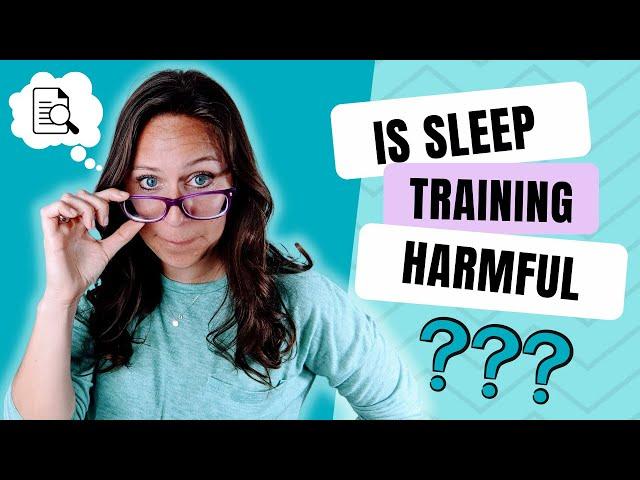 What does the research actually say about sleep training?